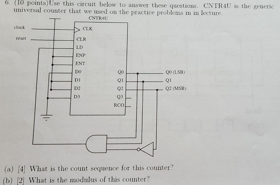  (10 points) Use this circuit below to answer these questions. CNTR4U