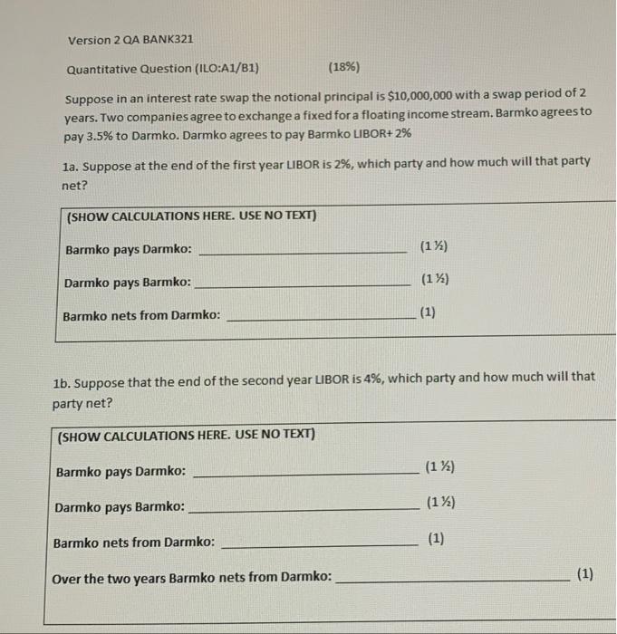  Version 2 QA BANK321 Quantitative Question (ILO:A1/B1) (18%) Suppose in an