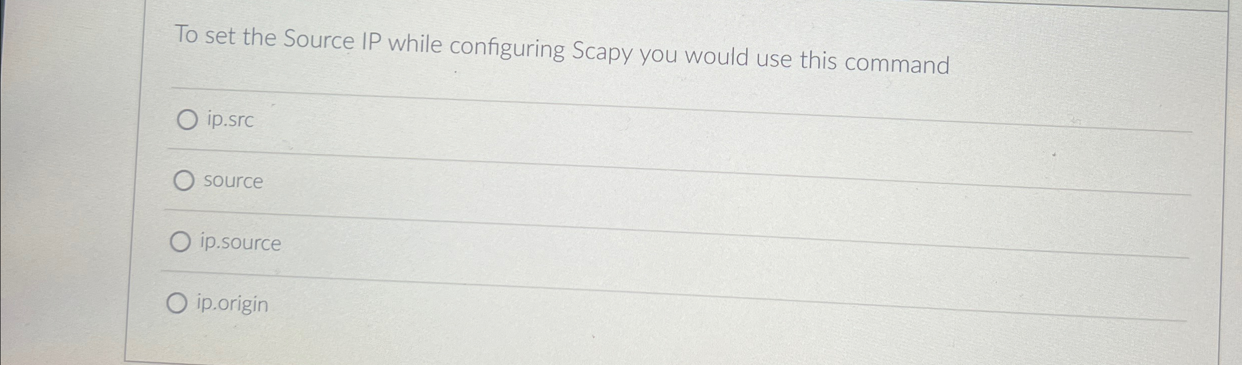  To set the Source IP while configuring Scapy you would use