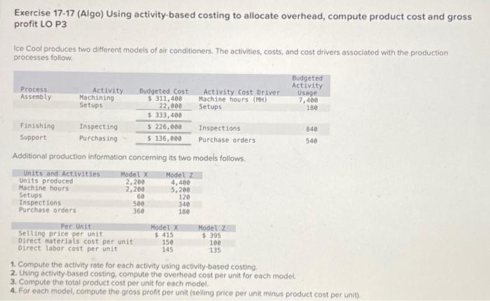  Exercise 17-17 (Algo) Using activity-based costing to allocate overhead, compute product