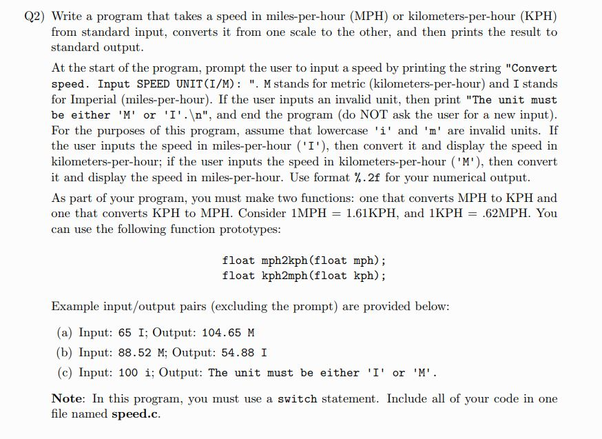  Q2) Write a program that takes a speed in miles-per-hour (MPH)