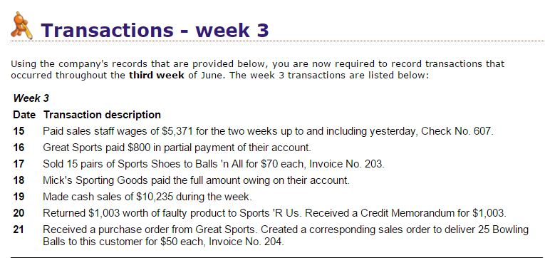 Additional Info A Transactions week 3 Using the company's records that