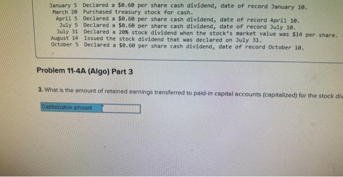 record January 10. March 20 Purchased treasury stock for cash. April 5