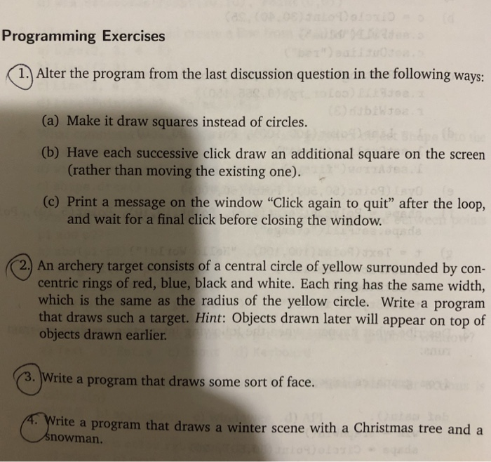  this is a python programing question Programming Exercises T. Alter the
