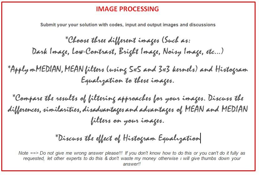  IMAGE PROCESSING Submit your your solution with codes, input and output