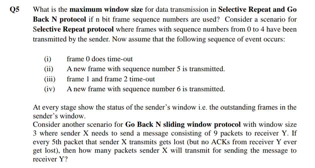  Subject - Computer Networks Please answer and explain Q5 What is