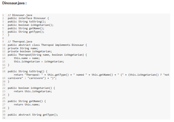 have so far THIS IS WHAT IS NEED Park.java : Dinosaur.java :