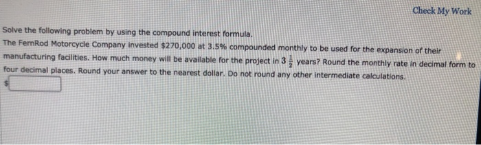 How to solve? Check My Work Solve the following problem by using