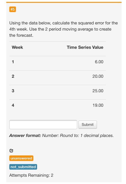  #5 Using the data below, calculate the squared error for the