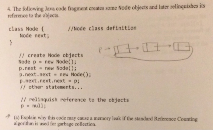  B. Add one statement to the code to resolve the memory