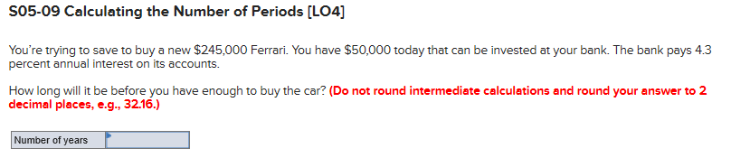  S05-09 Calculating the Number of Periods (L04] You're trying to save