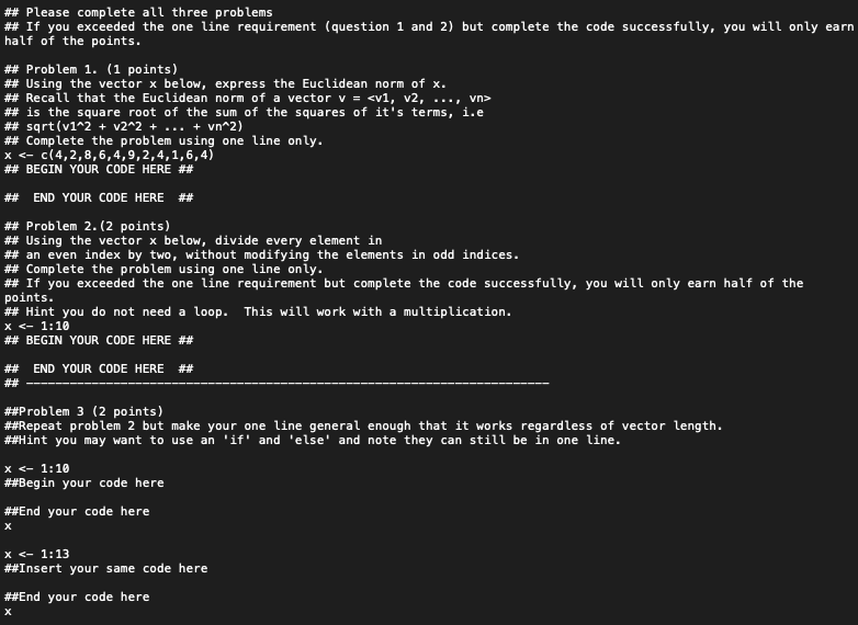 R Programming help! Please complete all three problems ## If you exceeded