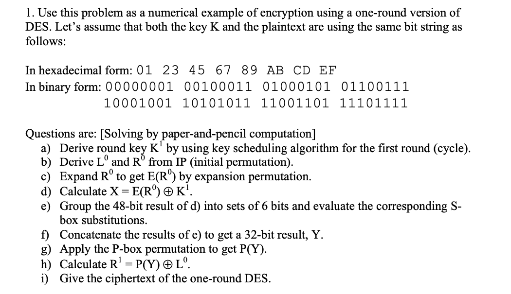 1. Use this problem as a numerical example of encryption using
