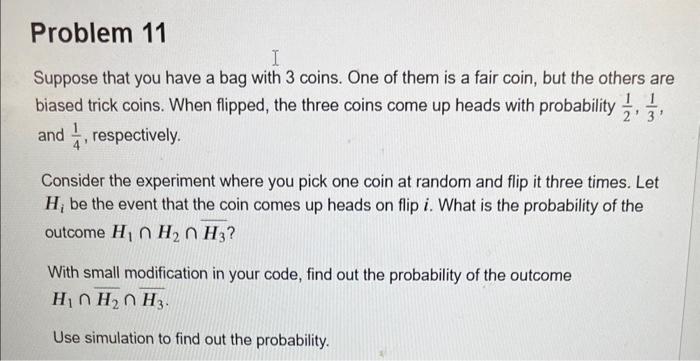 use python in jupyter notbook Suppose that you have a bag with