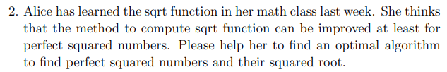  2. Alice has learned the sqrt function in her math class