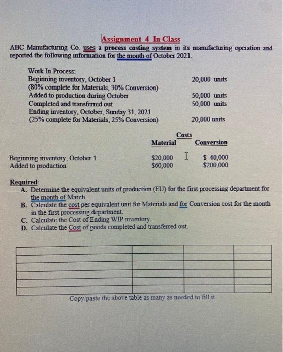  Assignment 4 In Class ABC Manufacturing Co. uses a process costing