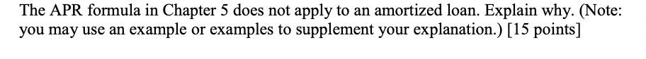 The APR formula in Chapter 5 does not apply to an