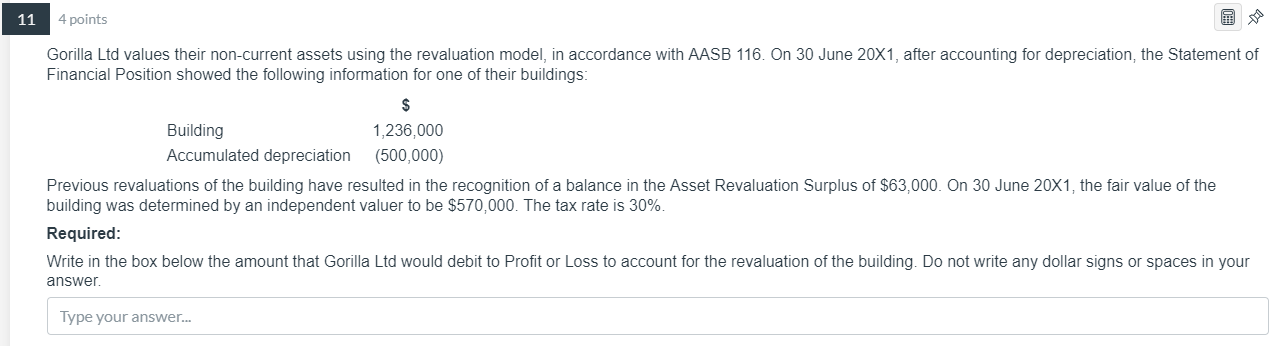 11 4 points Gorilla Ltd values their non-current assets using the