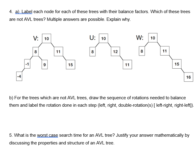  a) Label each node for each of these trees with their