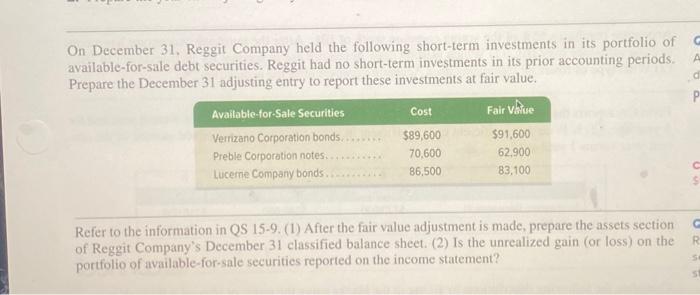 please answer both questions as they are connected On December 31. Reggit