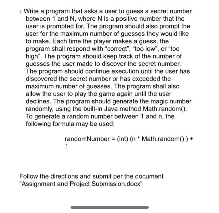  2. Write a program that asks a user to guess a