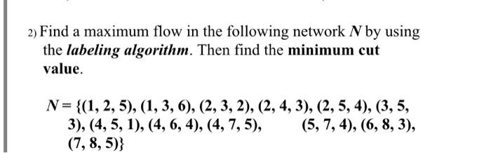 discrete math transport network 2) Find a maximum flow in the following