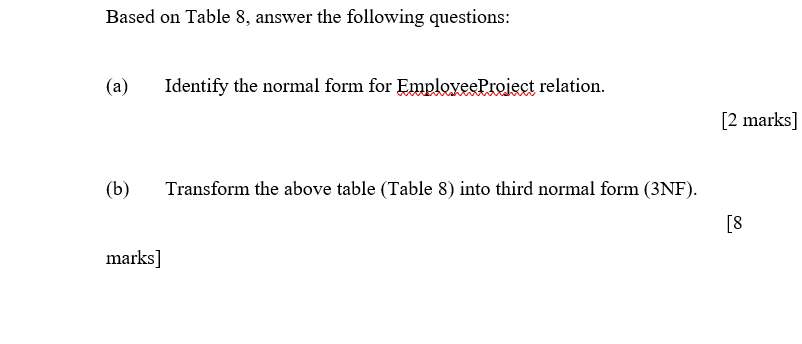 clients. The company stores the project details in Table 8 below. However,