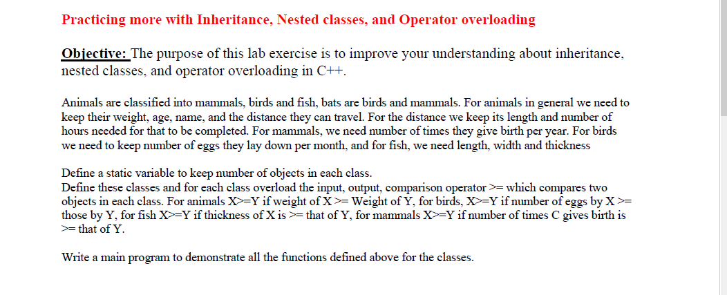  Practicing more with Inheritance, Nested classes, and Operator overloading Objective: The