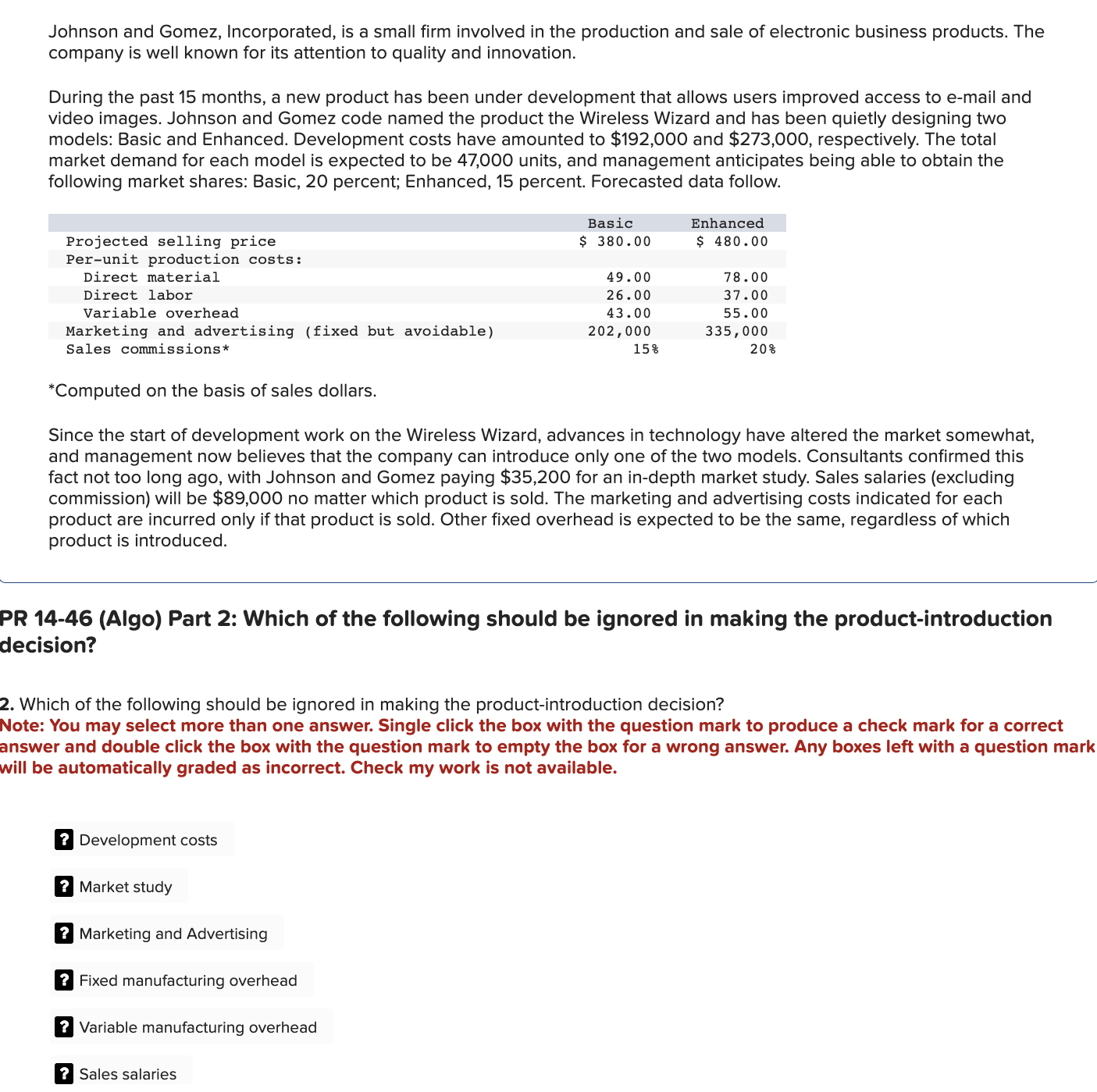 Multiple part question pls help 3-a. Prepare a financial analysis and determine