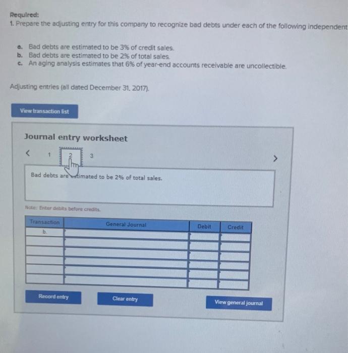5572,0 DIE 22. To recognize bad debts under each of the following