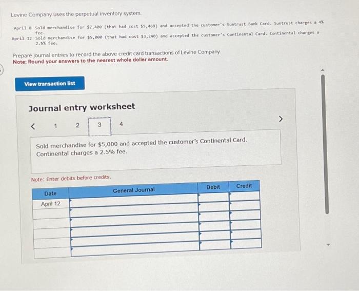 record the above credit card transactions of Levine Company. Note: Round your
