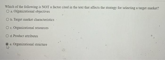 Question 21 Which of the following is NOT a factor cited in