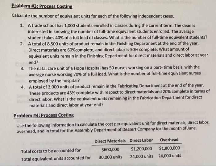 & 4: Process Costing Step TWO: Perform Calculations \& Explain Methods For