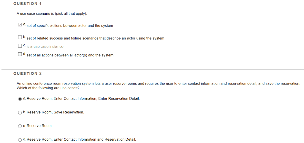 QUESTION A use case scenario is (pick all that apply) a.set