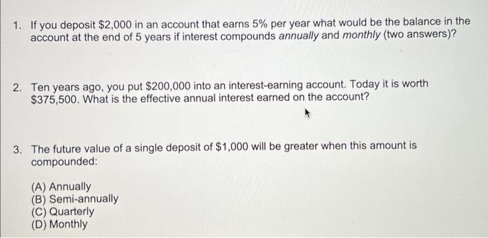 please do all the steps in excel 1. If you deposit $2,000