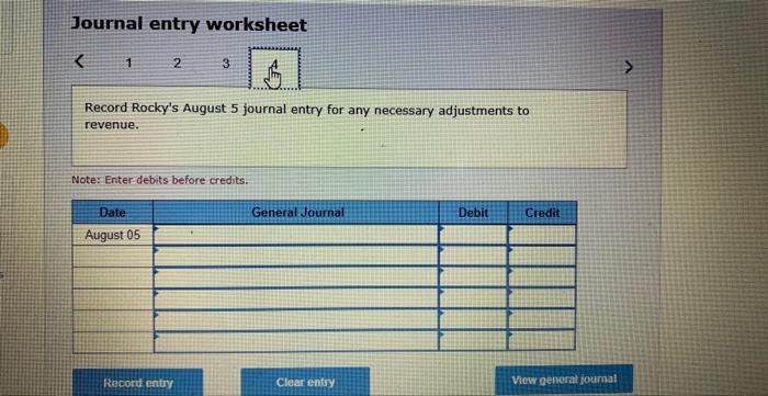 31 . 3 Record Rocky's August 5 journal entry for the receipt