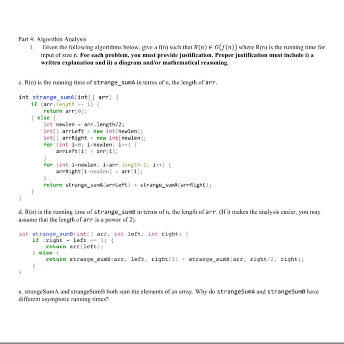  Part 4: Algorithm Analysis 1. Given the following algorithms below, give
