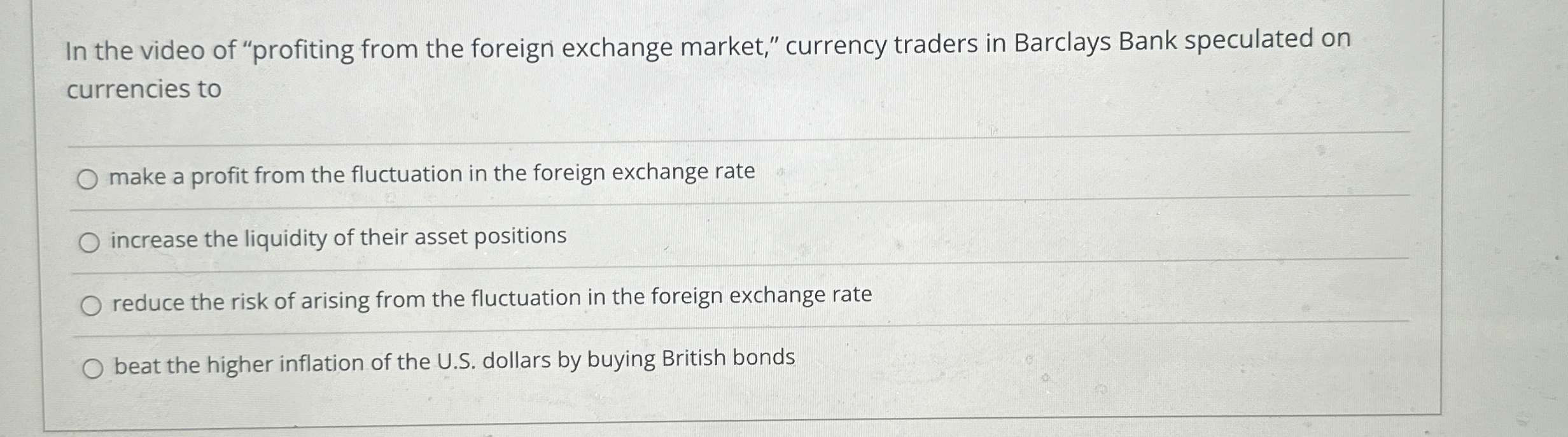  In the video of "profiting from the foreign exchange market," currency