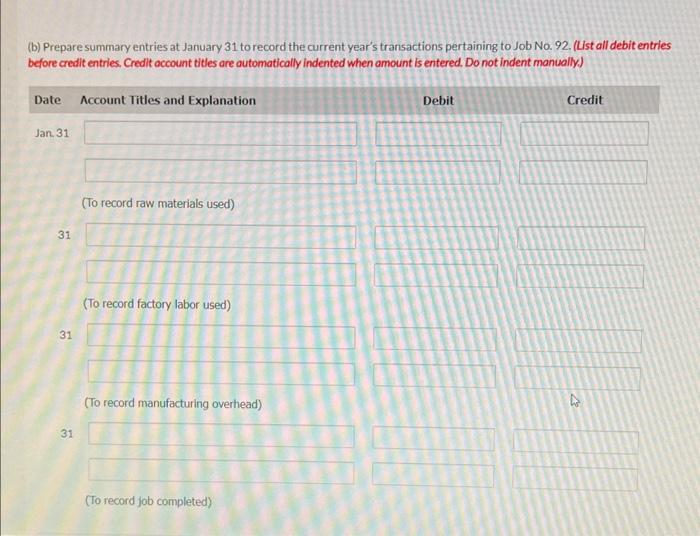 the following questions. (1) What was the balance in Work in Process