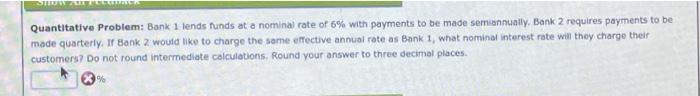  Quantitative Problem: Bank 1 lends funds at a nominal rate of