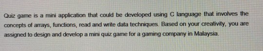 Hello, I need a quiz game program (Example: IQ game) using C