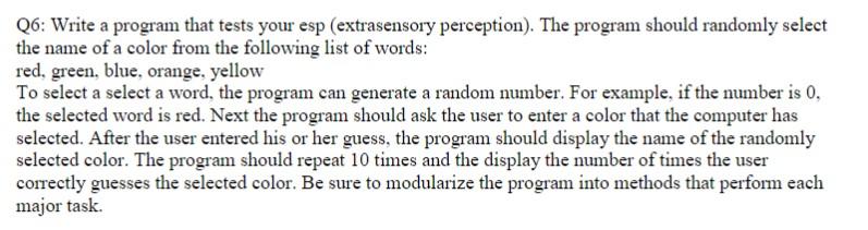  In java Q6: Write a program that tests your esp (extrasensory