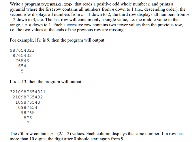 Program pyramid.cpp in c++ a. Prompt and read the value of n