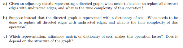with no self-loops, and later decides it would better be modeled as