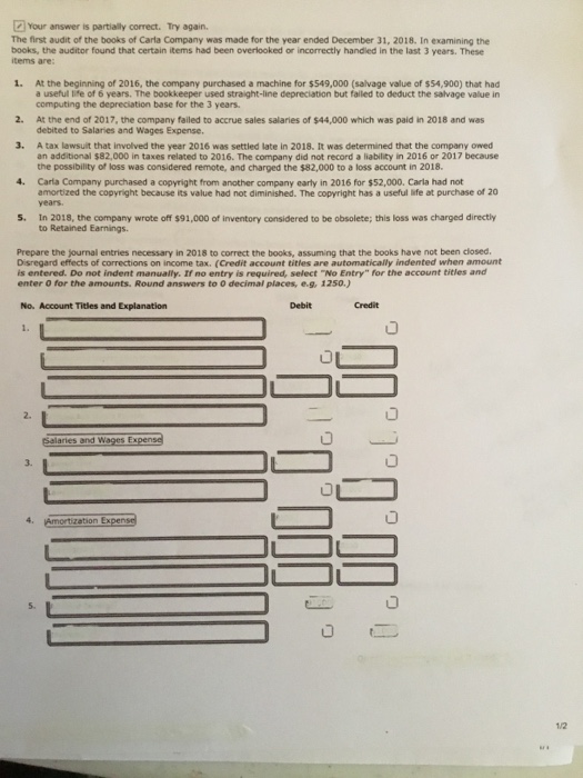  Your answer is partialily correct. Try again. The first audit of