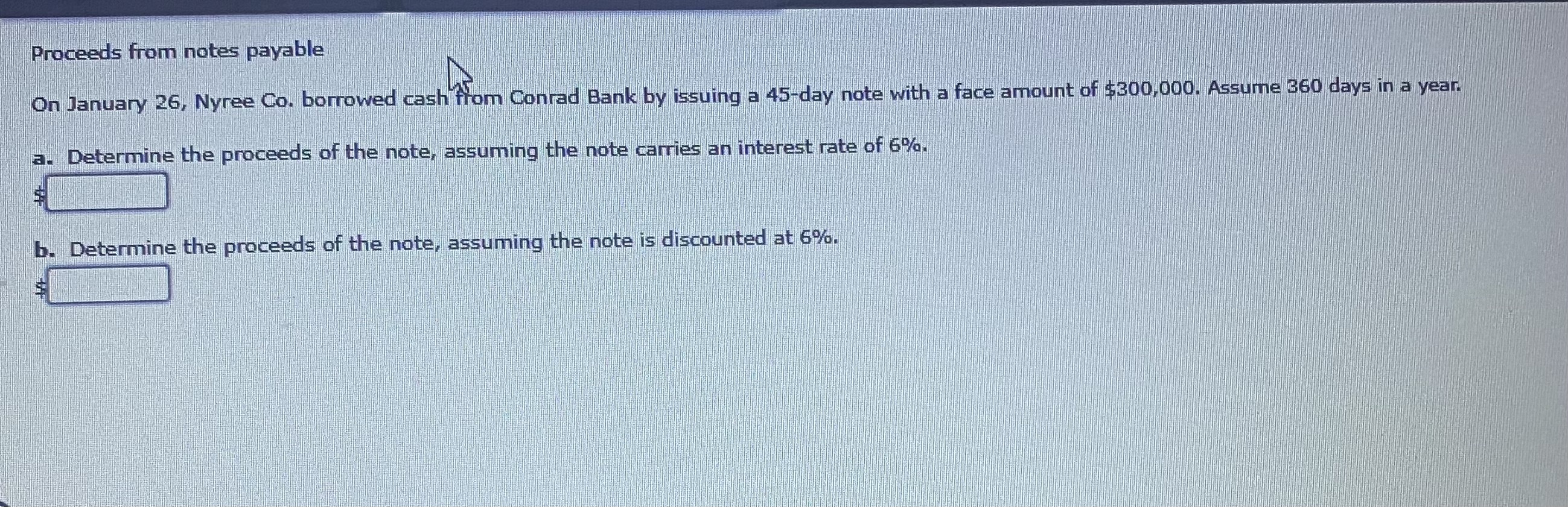 1. 2. Proceeds from notes payable On January 26, Nyree Co. borrowed