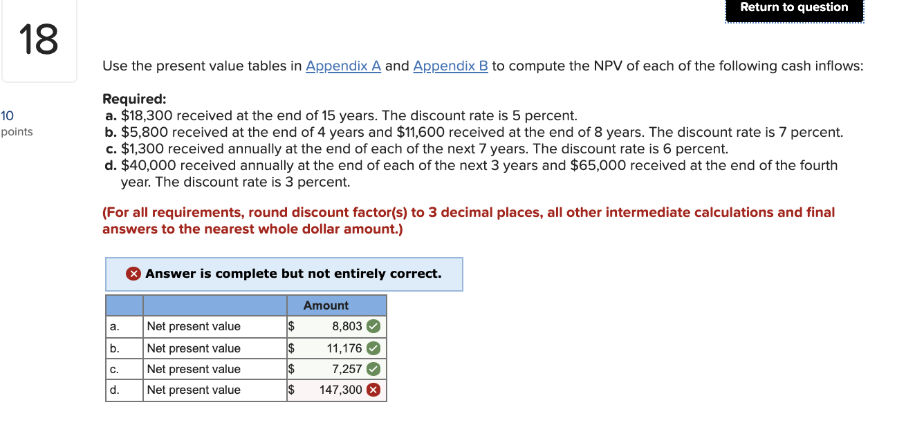 Return to question 18 Use the present value tables in Appendix