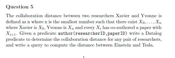 BELOW ARE EXAMPLES FROM MY LECTURE SLIDES ON DATALOG: Question 5