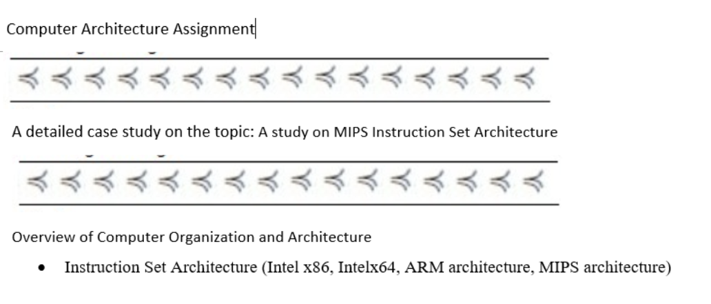  Computer Architecture Assignment A detailed case study on the topic: A