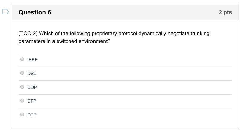 Please post correct response Question 6 2 pts (TCO 2) Which of